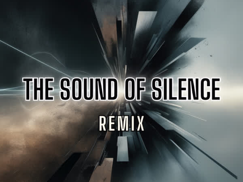 The Sound Of Silence (Remix) (Single)