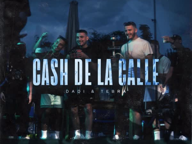 Cash De La Calle (Single)