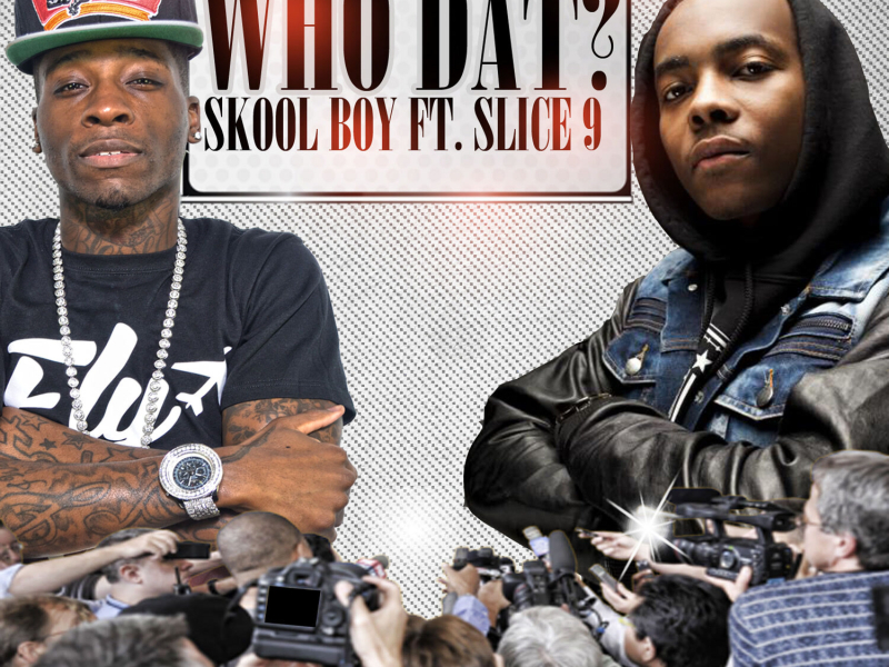Who Dat? (Single)