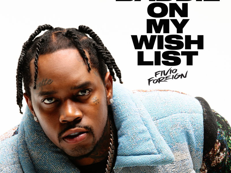 Baddie On My Wish List