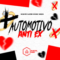 Automotivo Anti Ex (Single)