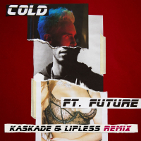 Cold (Kaskade & Lipless Remix) (Single)