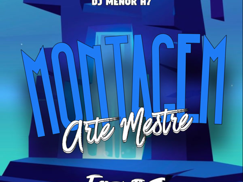 MONTAGEM ARTE MESTRE (Single)