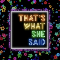 That's What She Said (TWSS) (feat. Lil Pigeon) (Single)