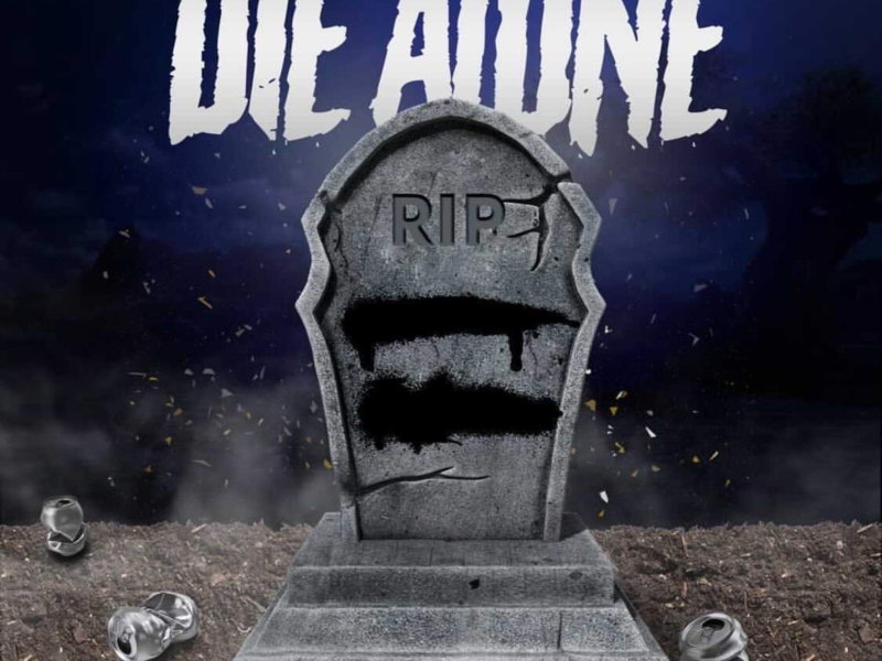 Die Alone