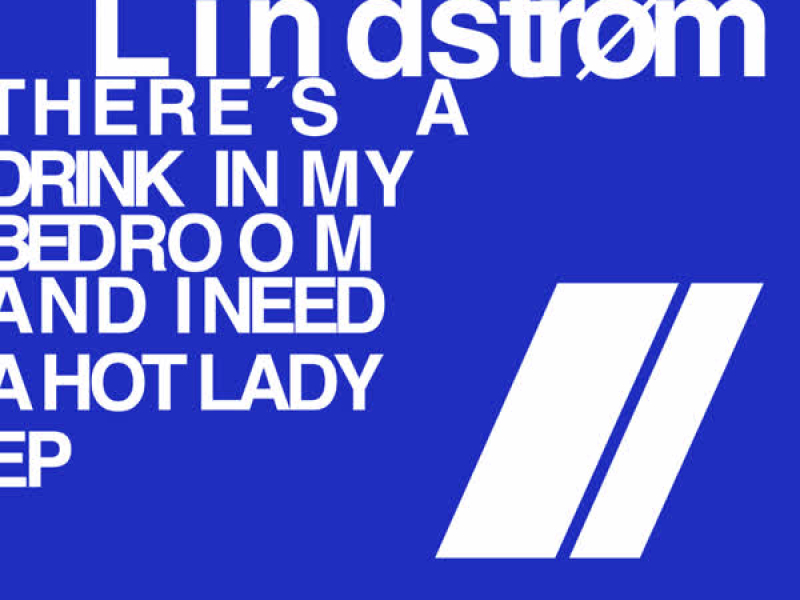 There's a Drink in My Bedroom and I Need a Hot Lady EP