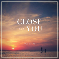 Close to You (Radio Edit) (Single)