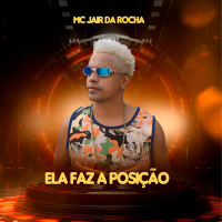Ela Faz a Posição (Single)