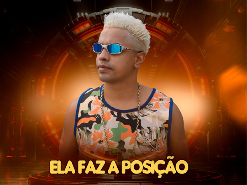Ela Faz a Posição (Single)