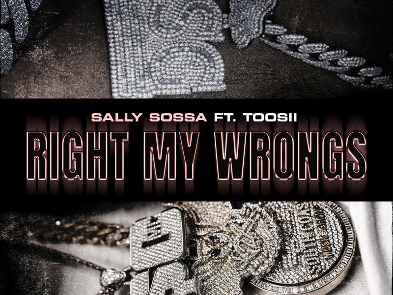 Right My Wrongs (feat. Toosii) (Single)