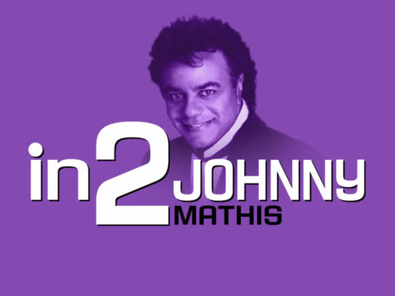 in2Johnny Mathis - Volume 1