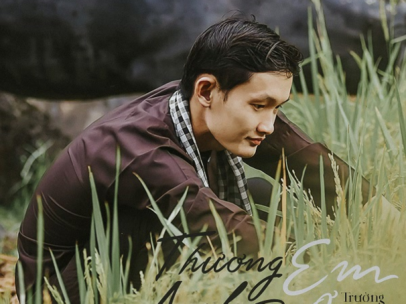 Thương Anh Đi Em Ơi (Single)