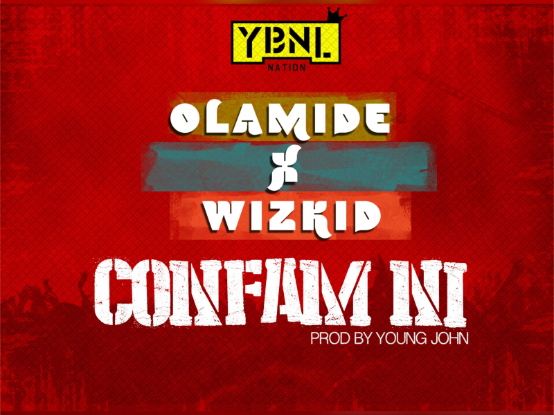 Confam Ni (feat. Wizkid)