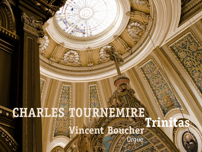 Tournemire: Organ Works, Vol. 3 (Trinitas)