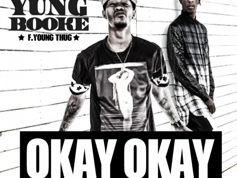 Okay Okay (feat. Young Thug)