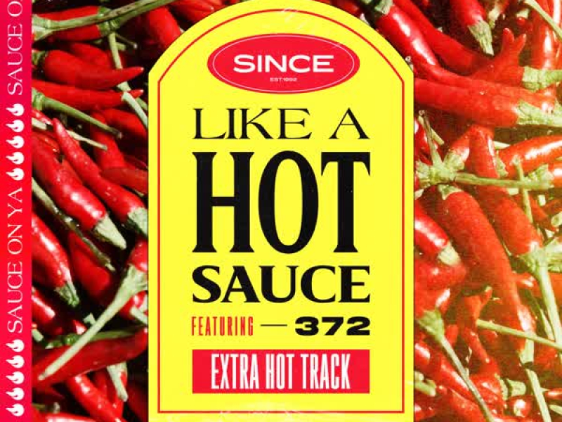 HOT SAUCE (feat. 372) (Single)