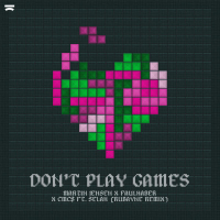 Don't Play Games (Rubayne Remix) (Single)