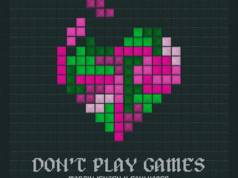 Don't Play Games (Rubayne Remix) (Single)