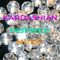 Kardashian Inspired Music