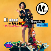 All About The Girls - Iijanka Party People / Together Again