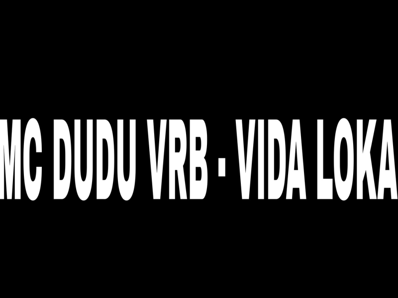 Vida Loka (Single)