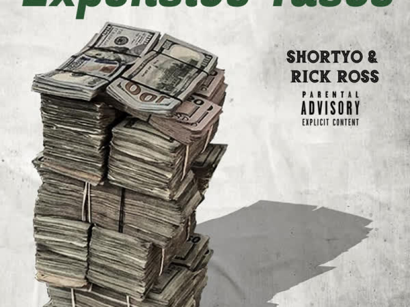 Expensive Taste (feat. Rick Ross) (Single)