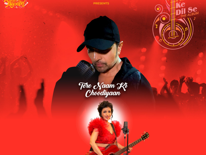 Tere Naam Ki Choodiyaan (Single)