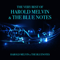 The Very Best of Harold Melvin & The Blue Notes