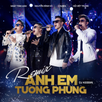 Anh Em Tương Phùng (Remix) (Single)