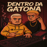Dentro Dá Gatona (Single)