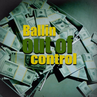 Ballin out of Control (Single)