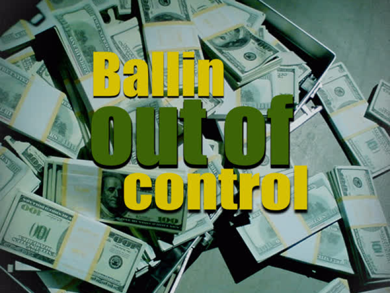 Ballin out of Control (Single)