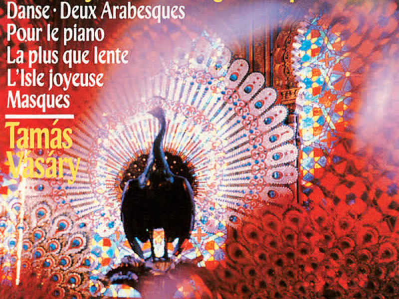 Debussy: Suite Bergamasque, L. 75; Danse, L. 69; Deux Arabesques, L. 66; Pour le piano, L. 95; La plus que lente, L. 121; L'isle joyeuse, L. 106; Masques, L. 105