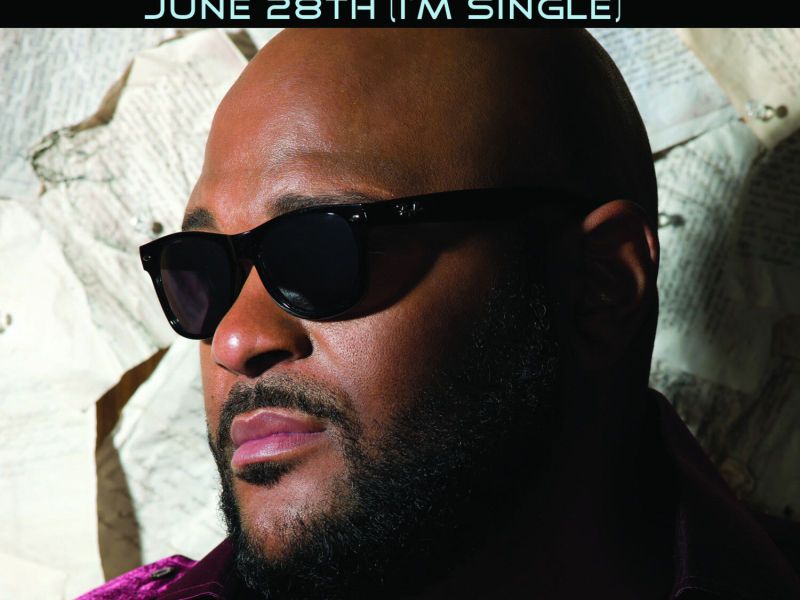 June 28th (I'm Single)