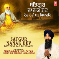 Satgur Nanak Dev Dev Devi Sab Dheyaveh (Single)