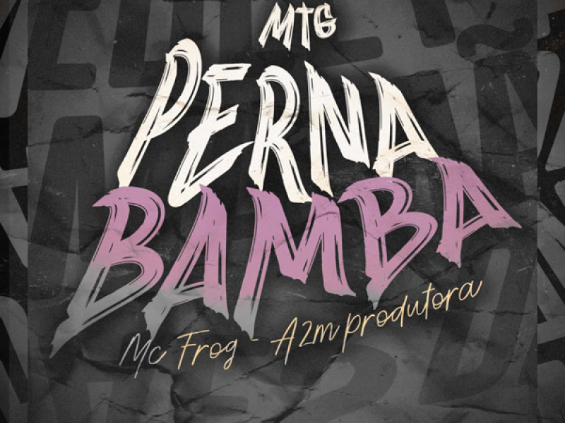 MTG Perna Bamba (Single)