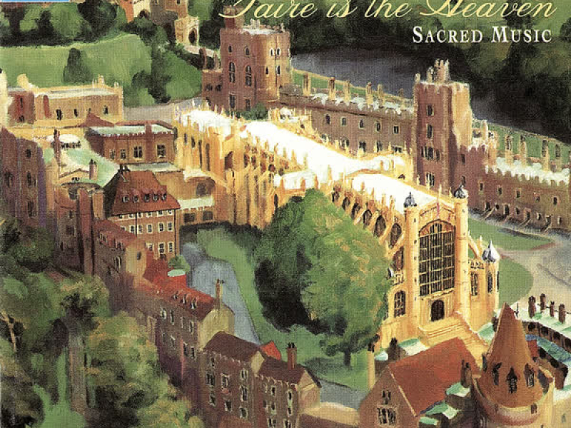 Harris: Faire Is The Heaven - Sacred Music