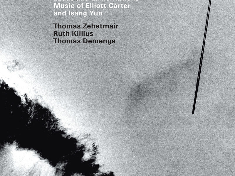 Lauds and Lamentations - Music of Elliott Carter and Isang Yun