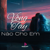 Vòng Tay Nào Cho Em