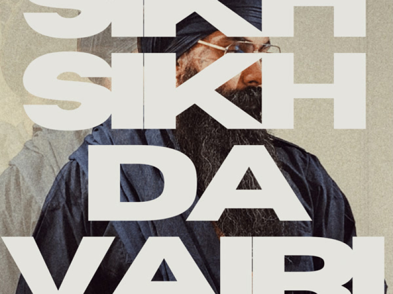 Sikh Sikh Da Vairi (Single)