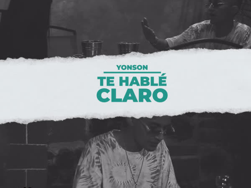 Te Hablé Claro (Single)