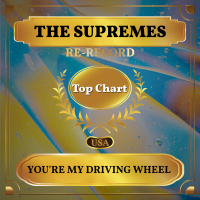 You're My Driving Wheel (Re-recorded) (Billboard Hot 100 - No 85) (Single)