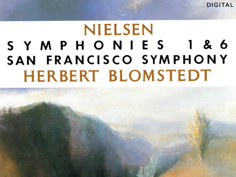 Nielsen: Symphonies Nos. 1 & 6