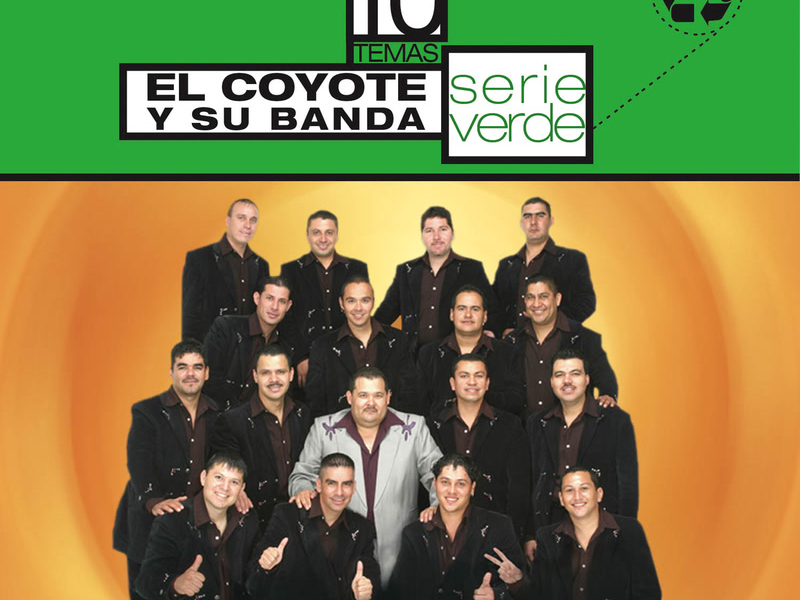 Serie Verde- El Coyote Y Su Banda Tierra Santa