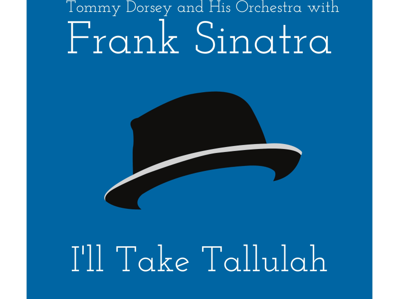 I'll Take Tallulah (Billboard Hot 100 - No 18) (Single)