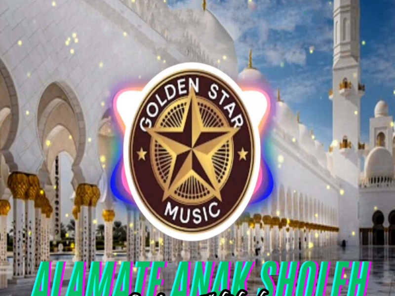 Alamate Anak Sholeh (Single)