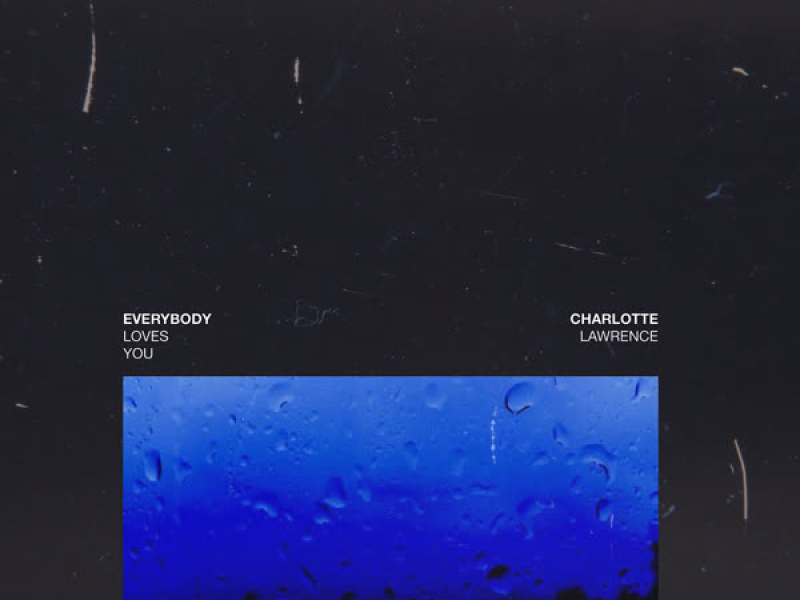 Everybody Loves You (Single)