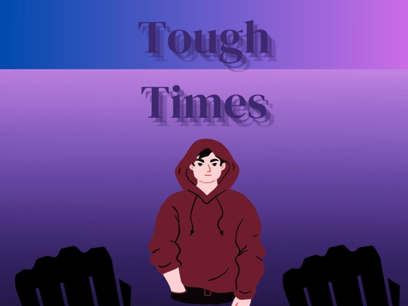 Tough Times (Single)