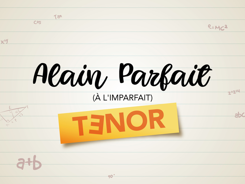 Alain parfait (A l'imparfait)