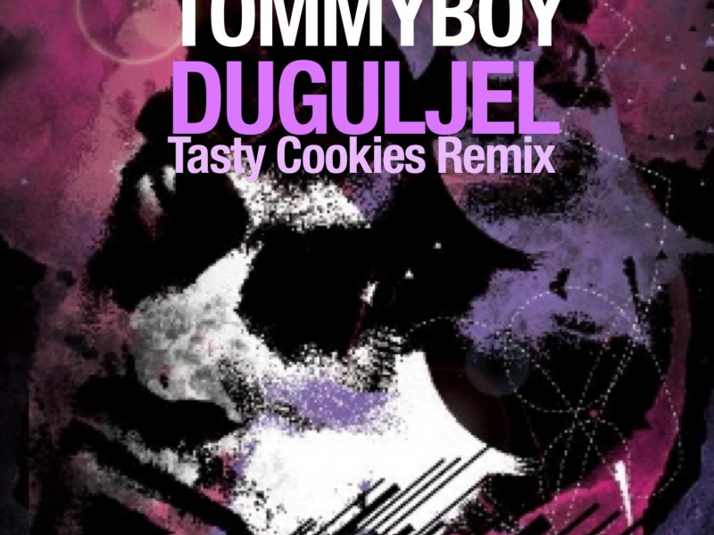 Duguljel (Tasty Cookies Remix) (Single)